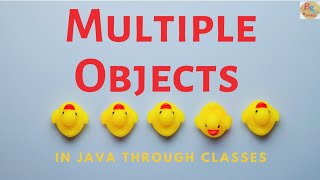 🧮 How to Create Multiple Objects in Java | Detail Explanation