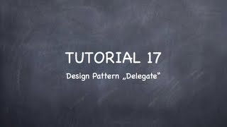 iOS Tutorial 17 Design Pattern "Delegate"