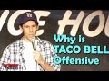 Why is Taco Bell Offensive? - Comedy Time Latino