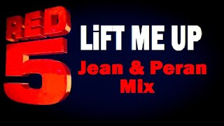 Red 5 - Lift Me Up (Jean & Peran Mix)