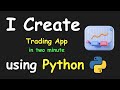 I CREATE TRADING APP IN 2 MIN USING PYTHON & LEARN PYTHON BY BUILDING SIMPLE PROJECTS