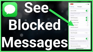 How To See Blocked Messages On iPhone