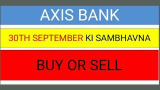 Axis bank share tomorrow[30TH sept,2020]|axis bank share price|axis bank stock analysis|Latest news