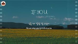 [VIETSUB] IF YOU - BIGBANG