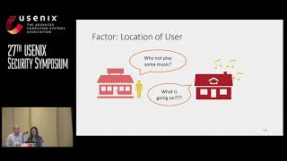 USENIX Security '18 - Rethinking Access Control and Authentication for the Home Internet of Things