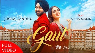 GAUT Song Lyrics : Jugraj Sandhu /Neha Malik /Latest Punjabi Songs 2020/New Punjabi Songs Romentic