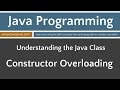 Learn Java Programming - Constructor Overloading Tutorial