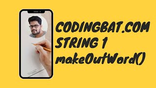 04 Codingbat | String 1 | makeOutWord | Java coding practice | UiBrains | by Naveen Saggam