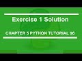 Exercise 1 Solution : Python tutorial 96