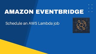 Amazon EventBridge demo |schedule an AWS Lambda function by Cloudwatch rule