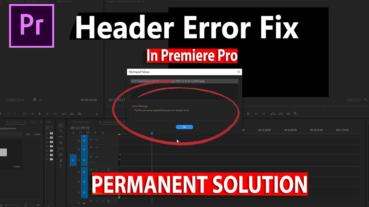 File Cannot Be Opened Because Of Header Error In Premiere Pro ...