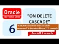 Oracle 12c New Feature On Delete Cascade
