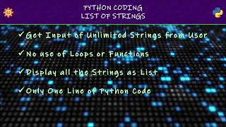 Unlimited Input Strings as List and Print using One line of Python Code #youtube #shorts #python