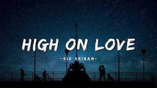 High On Love - Pyaar Prema Kaadhal | Tamil (Lyrics) | Sid Sriram | Yuvan Shankar Raja