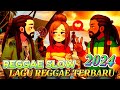 REGGAE SLOW 🌴 || CUMA KAMU YANG MENGERTI || NEW REGGAE 2024 || SLOW MANTAPP!! 🔥🔥