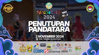 Penutupan PANDATARA 2024