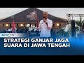 Jaga Suara di Jawa tengah, Begini Strategi Ganjar