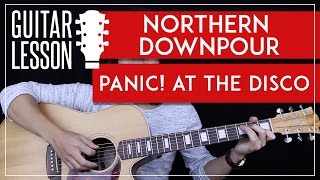 Northern Downpour Guitar Tutorial - Panic! At The Disco Guitar Lesson  🎸 |Easy Chords + No Capo|