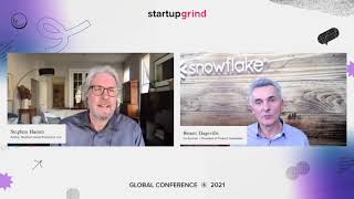 From Idea to IPO: Building the Data Cloud - Benoit Dageville(Snowflake) at Startup Grind Global 2021