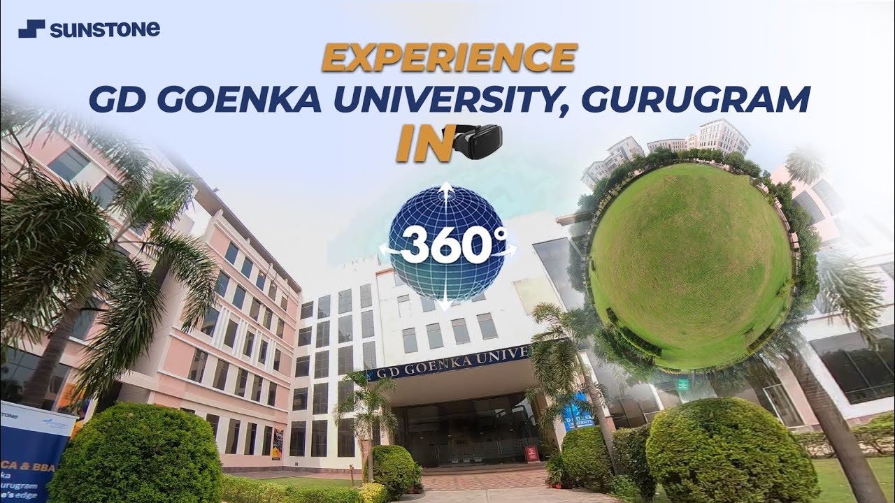 GD Goenka University, Gurgaon | 360° Campus Tour | Sunstone - YouTube