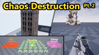 Unreal Engine 4 - Chaos Destruction Basics Pt. 2