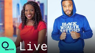 LIVE: How Can Black People Build Generational Wealth?
