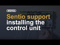 Sentio Support - how to install Central Control Unit