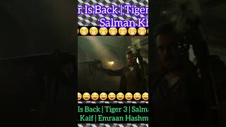 Tiger Is Back | Tiger 3 | Salman Khan| Katrina Kaif |#Tiger3