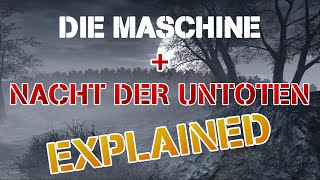 WHY IS DIE MASCHINE AT NACHT? | STORY EXPLAINED