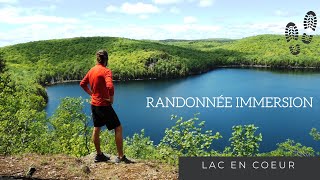 Randonnée aux Sentiers du Lac en Coeur - Hiking au Québec