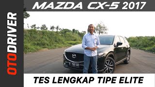 Mazda CX-5 Elite 2017 Review Indonesia | OtoDriver