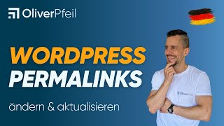 WordPress Permalinks ändern & aktualisieren: Praxis-Anleitung (auf DEUTSCH) 🇩🇪