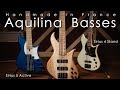 aquilina Bertone 5 & Sirius series Bass Review