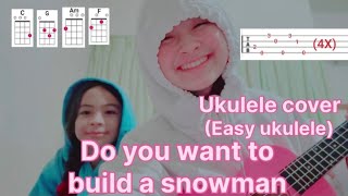 Do you want to be a snowman - ukulele cover - easy ukulele chords