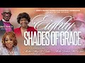 80 Shades Of Grace Jubilee Celebration