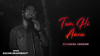 Tum Hi Aana Full Video | Extended Version| Jubin| Sidharath M, Tara S, Ritesh D | Sachin Brahmbhatt|