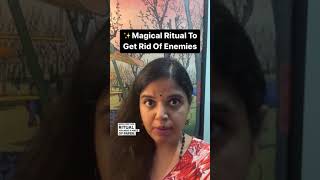 Magical Ritual To Get Rid Of Enemies | Powerful