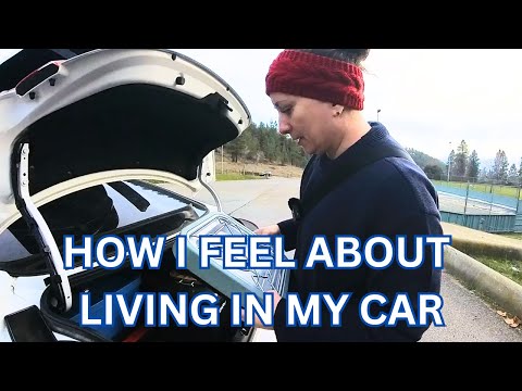 How I feel living in my car
