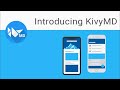 Kivy Tutorial 1 - Building Mobile Apps with Python | KivyMD
