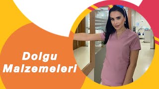 Diş dolgusunda kullanılan TÜM MALZEMELER