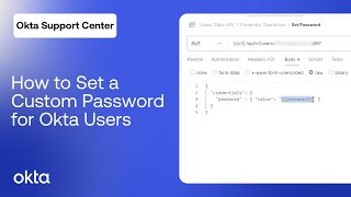 How to Set a Custom Password for Okta Users | Okta Support