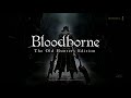 171231 live 2017의 마지막은 역시 이거지 bloodborne the old hunters edition