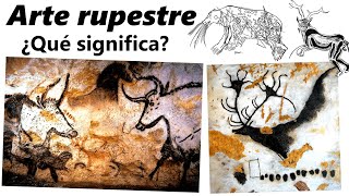 Pinturas rupestres: ¿qué significan?