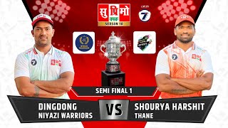 SEMI FINAL 1 | NIYAZI WARRIOR DINGDONG  VS  SHOURYA HARSHIT | UPREMO CHASHAK SEASON 10 | FINAL DAY