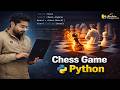 Chess Game in Python with Source Code | Python Games for Beginners