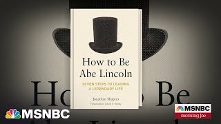 How Lincoln can teach us to be be 'happier, healthier, better Americans'