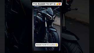 Tvs raider to mt15 modified🥰|| tvs raider modification|| tvs raider ko mt15 kaise banaye #tvsraider