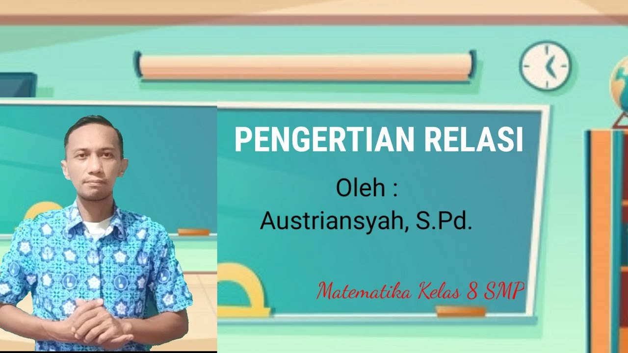 PENGERTIAN RELASI | MATEMATIKA SMP KELAS 8 - YouTube