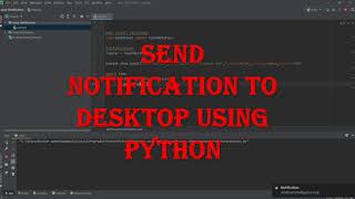 Send Notification to Desktop Using Python