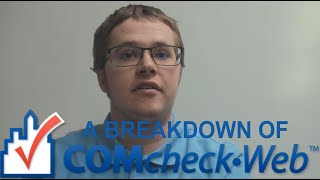 COMcheck Part 1: A Breakdown of COMcheck